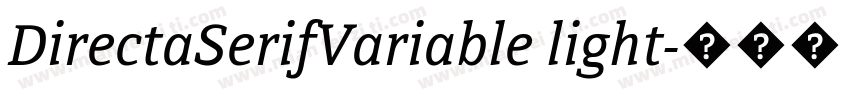 DirectaSerifVariable light字体转换